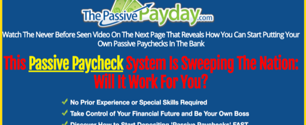 Is Passive Payday a Scam